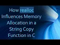 How realloc Influences Memory Allocation in a String Copy Function in C