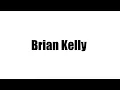 Brian Kelly Biography