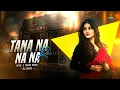 Download Lagu Tana Na Na Na Re || Devil X Tapori Mix || Dj Devil Remix