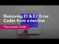 Removing E1 E2 Error Codes from a Nu-Heat neoStat
