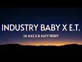 Download Lagu Industry Baby X E.T. [Lyrics] | Lil Nas X \u0026 Katy Perry