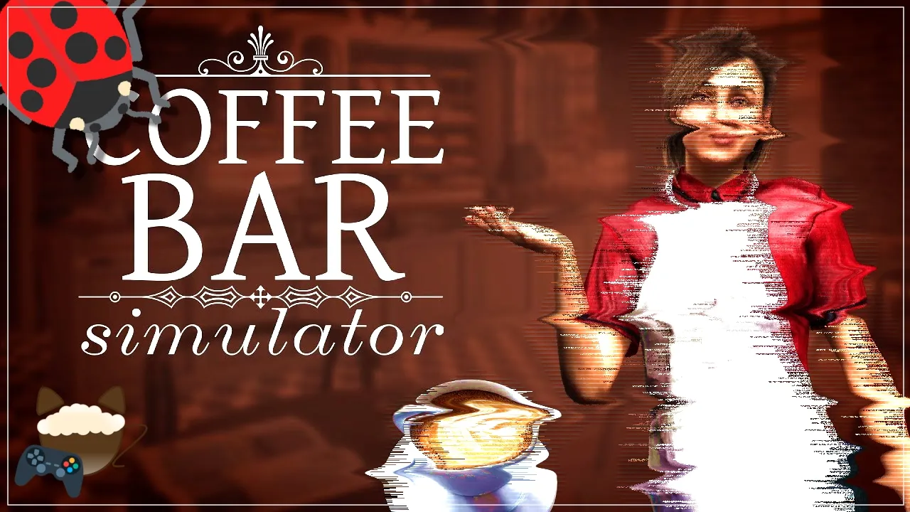 The most buggy game I've ever played | Coffee Bar Simulator (Brief Review + Let's Play)