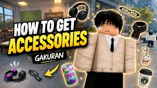ALL ACCESSORIES GUIDE in GAKURAN Roblox - Radex Tips