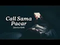 Lagu Call Sama Pacar - ASMR Boyfriend Indonesia