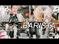 work with me as a BARISTA day in the life of a barista