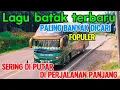 Download Lagu lagu Batak terbaru paling banyak dicari sering di putar Di perjalanan panjang bikin hati rindu