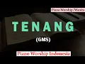 Download Lagu GMS - Tenang Karaoke Piano (Wanita)