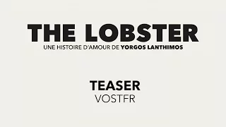 The Lobster - Teaser VOST