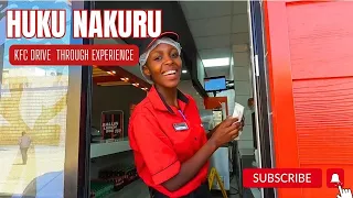 HUKU NAKURU The first KFC Drive through Experience in Nakuru City