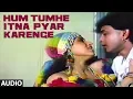 Download Lagu Hum Tumhe Itna Pyar Karenge Full (Audio) Song | Bees Saal Baad | Anuradha Paudwal, Mohammed Aziz