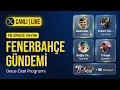 Fenerbahce 1-1 O Lyon Mac Sonu Yayini Fenerbahce Space Odasi