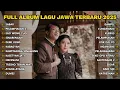 Download Lagu FULL ALBUM SABAR - SADEWOK TERBARU - PLAYLIST LAGU JAWA TERPOPULER 2025