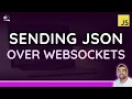Sending JSON over WebSockets - JavaScript Tutorial
