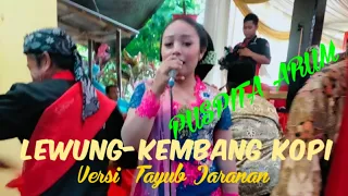 Tayub Terop LEWUNG - KEMBANG KOPI / Vers Jaranan / Puspita Arum Campursari ,  Niama Video