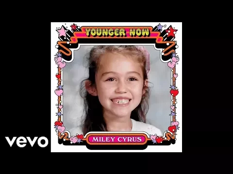 Download MP3 Miley Cyrus - Younger Now (Audio)