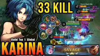 Download 33 Kills + SAVAGE!! Karina with Full Def Build 100% Deadly!! - Build Top 1 Global Karina ~ MLBB MP3