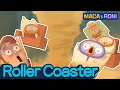 Lagu [MACA\u0026RONI] Roller Coaster | Macaandroni Channel