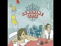 Sunshine State   05   Day Job