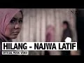 Download Lagu Najwa Latif - Hilang (Official Music Video)
