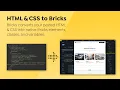 HTML CSS to Bricks