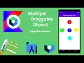 How to implement Multiple Draggable Object in Jetpack Compose Android Make it Easy