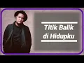 VIRGON | TITIK BALIK DI HIDUPKU | Lirik + Chord Mudah