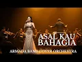 Download Lagu Asal Kau Bahagia – Armada (Orchestral Cover ) | Versi Orkestra yang Menyentuh Hati