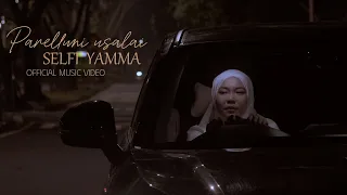 parelluni usalai selfi yamma official lyric video 