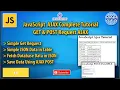JavaScript Complete AJAX Tutorial GET POST Request in AJAX Read JSON Data From API POST Data