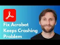 How to Fix Adobe Acrobat Keeps Crashing Problem Full Guide 2026