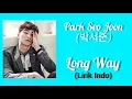 PARK SEO JOON - LONG WAY (SUB INDO) LIRIK