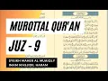 Baca Quran Juz 9 - Syaikh Maher Al Muaiqly
