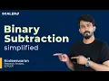Binary Subtraction Tutorial 1 s and 2 s complement Binary Subtraction Using C SCALER