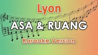 Download Lyon - Asa \u0026 Ruang (Karaoke Lirik Tanpa Vokal) by regis MP3