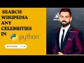 Wikipedia Search using python Wikipedia API 3 minute python