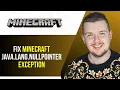 How To Fix Minecraft Java Lang NullPointerException Working Method 2025