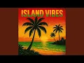 Download Lagu Island Vibes