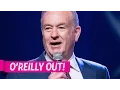 Bill O Reilly Fired From Fox News After Sexual Harassment Allegations