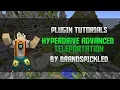 Minecraft Plugin Tutorials - Hyperdrive Advanced Teleportation