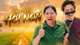 [MV OFFICIAL] BÀ TUYẾT HƠI NON - ĂN CÙNG BÀ TUYẾT x TUẤN CRY
