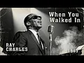 Lagu 60's Soul (1963) [Unreleased Album] Ray Charles - When You Walked In