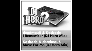 Kaskade Deadmau5 Move For Me DJ Hero 2 Remix 