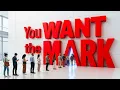 You WANT the Mark