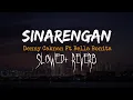 Download Lagu SINARENGAN - DENNY CAKNAN (SLOWED + REVERB) MP3