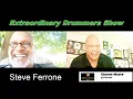 THE CHERON MOORE SHOW EXTRAORDINARY DRUMMERS SHOW STEVE FERRONE EPISODE.