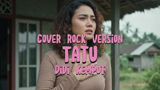 tatu didi kempot cover slow rock version by ai