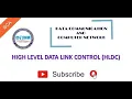 HIGH LEVEL DATA LINK CONTROL BASICS