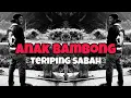 Download Lagu anak bambong🍺 (teriping sabah) Asran