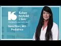 Sara Rizvi MD Pediatrics Kelsey-Seybold