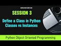 Intro to Python OOP Course Session 3 - Define a Class in Python